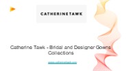 Bridal and Designer Gowns Collections
