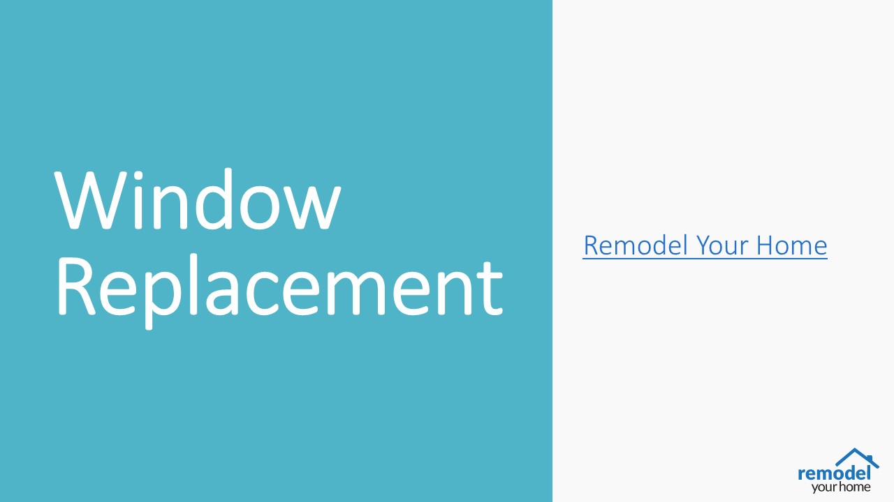 Top Home Window Replacement Services | RemodelYourHome