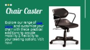 Chair Caster_