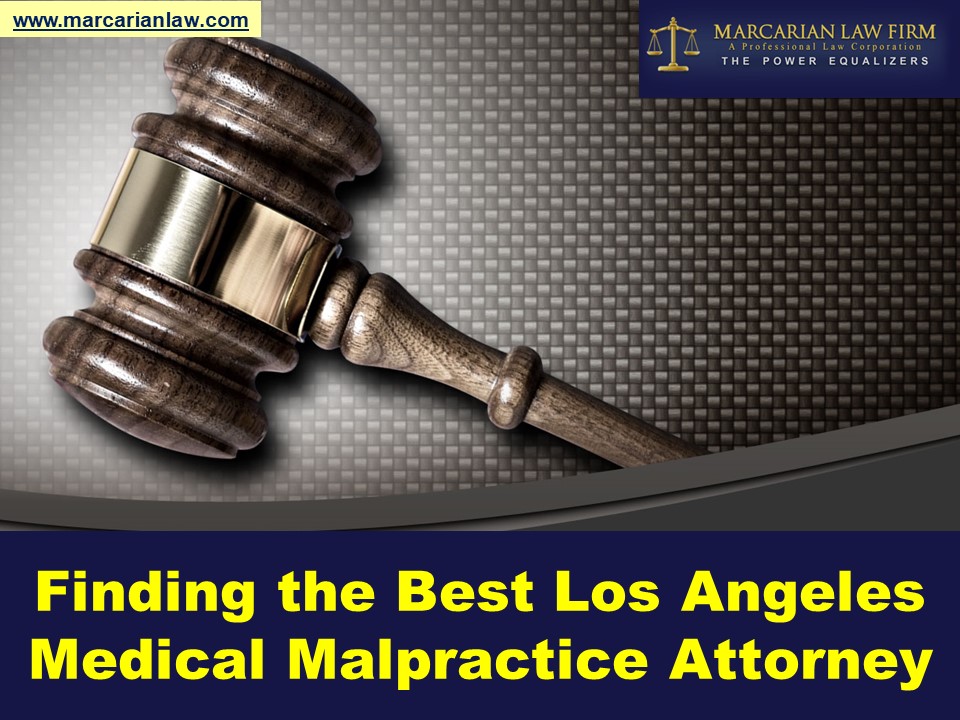 Finding the Best Los Angeles Medical Malpractice Attorney