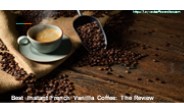 Best Instant French Vanilla Coffee: The Review