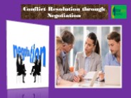 Conflict Resolution through Negotiation