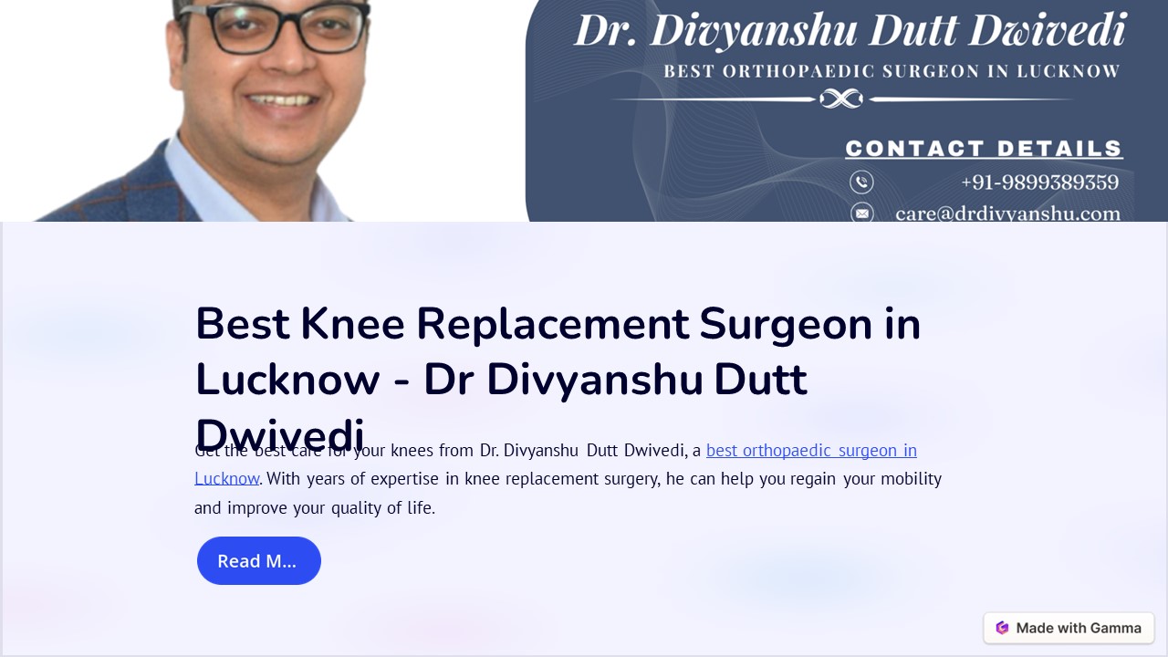 Best Knee Replacement Surgeon in Lucknow - Muktakash