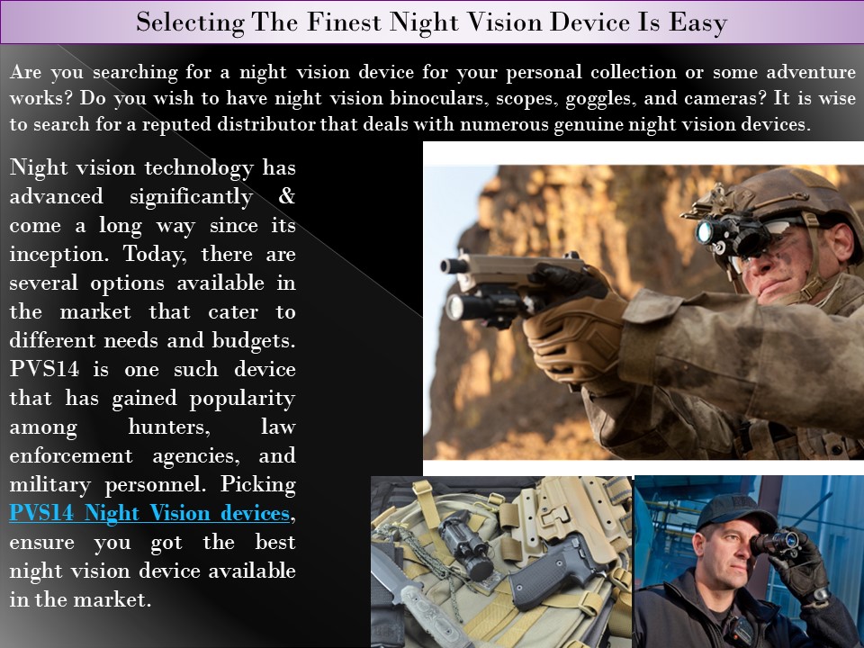 Selecting The Finest Night Vision Device Is Easy
