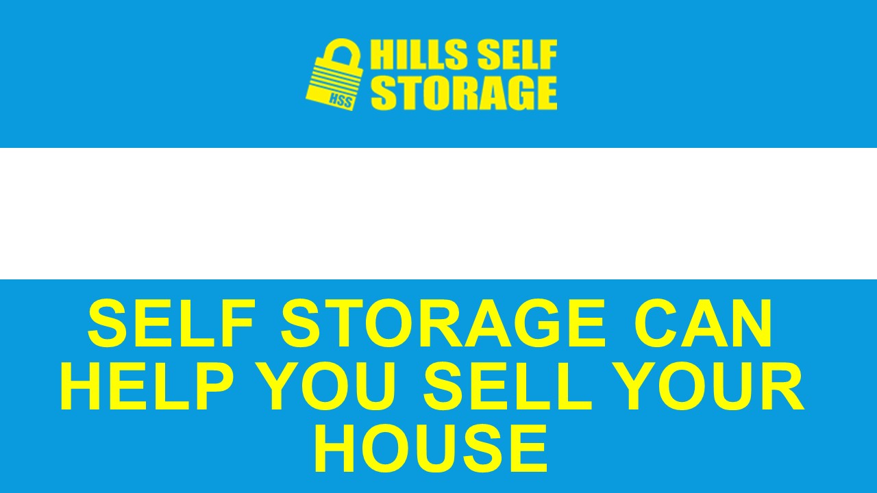 Self Storage Can Help You Sell Your House