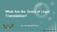 What Are the Goals of Legal Translation?