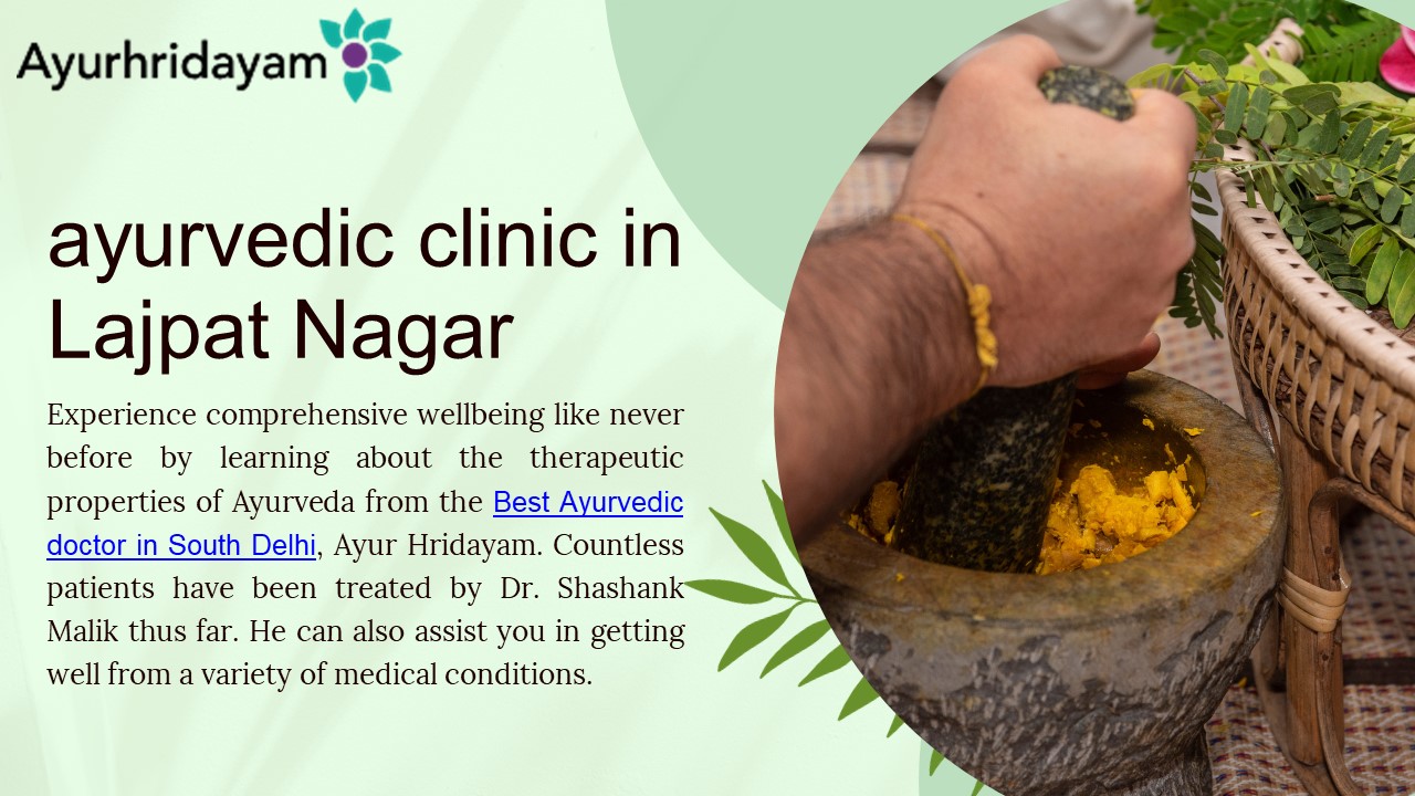 Ayurhridayam Ayurvedic Clinic in Lajpat Nagar