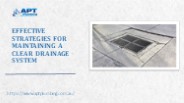 Effective Strategies for Maintaining a Clear Drainage System
