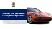 Top Signs That Your Porsche Battery Needs Replacement