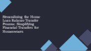 Streamlining the Home Loan Balance Transfer Process