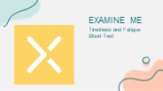 Tiredness and Fatigue Blood Test