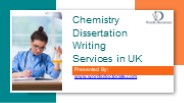 Chemistry Dissertation Writing Services in UK