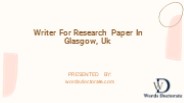 Writer For Research Paper In Glasgow, Uk