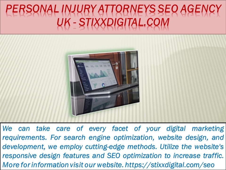 Personal Injury Attorneys SEO Agency UK - stixxdigital.com (1)