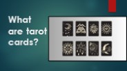 What are Tarot Cards?