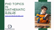 PhD Topics in Mathematics In UK