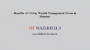 Benefits of Hiring Wealth Management Firms in Mumbai