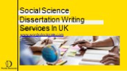 Social Science Dissertation Writing Services In UK