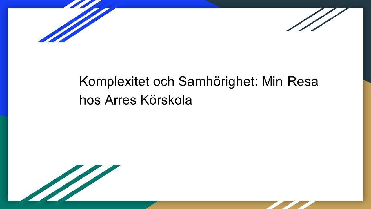 Komplexitet och Samhörighet: Min Resa hos Arres Körskola