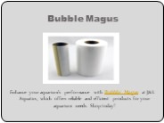 Bubble Magus