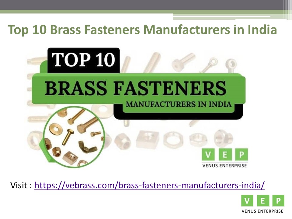 PPT Top 10 Brass Fasteners Manufacturers in India Venus Enterprise