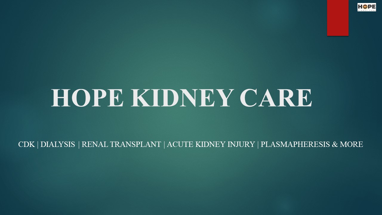 HOPE KIDNEY CARE - Top Nephrologist in Thane