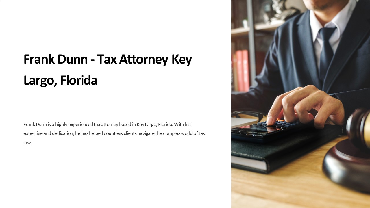 Frank Dunn - Tax Attorney Key Largo, Florida