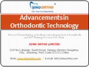 Advancements in Orthodontic Technology