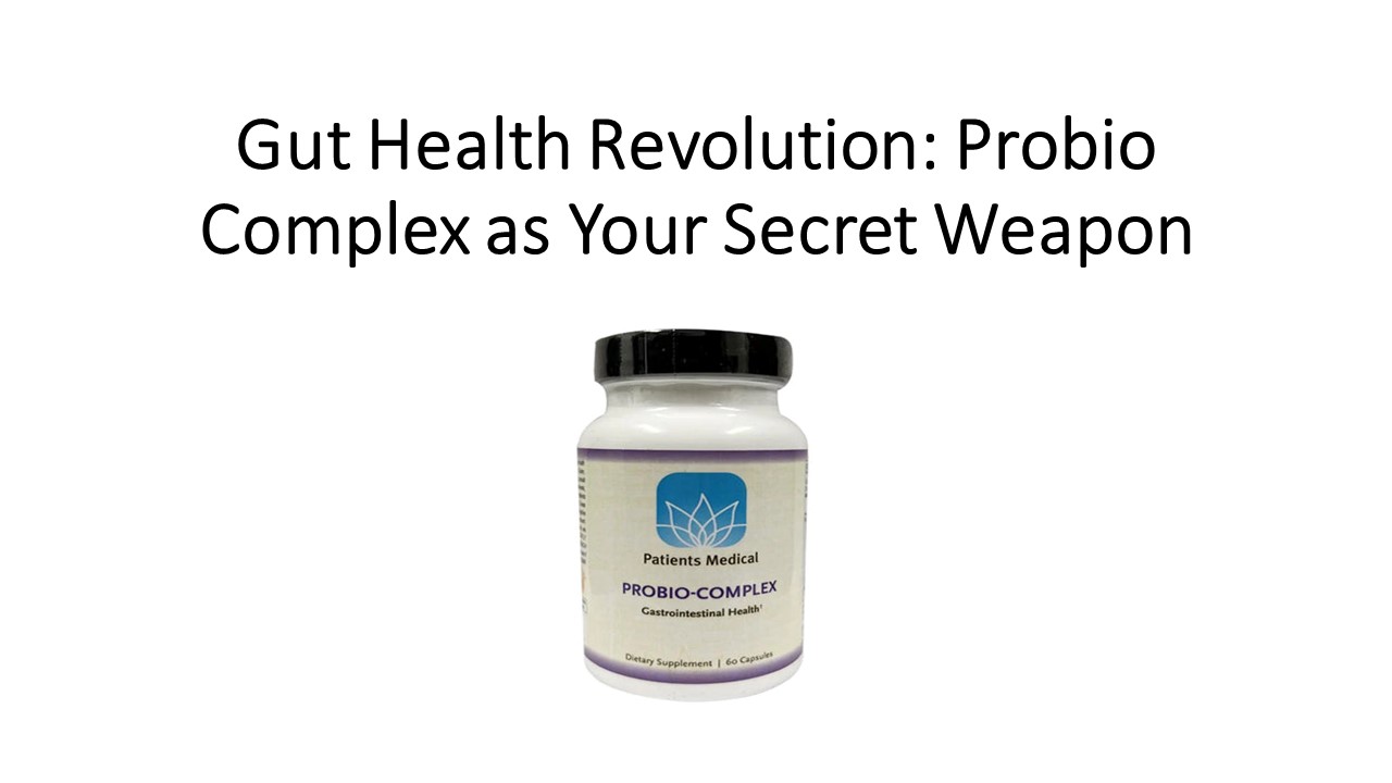 Gut Health Revolution Probio Complex as Your Secret Weapon