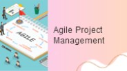 Agile Project Management