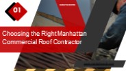 Choosing the Right Manhattan Commercial Roof Contractor