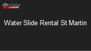 Water Slide Rental St Martin