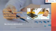 Enhance Your Business Efficiency with Virtual Bookkeeping Services