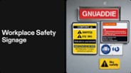 Workplace safety signage
