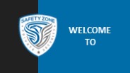 Welcome To Safety Zone Security