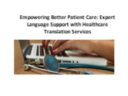 Expert Healthcare Translators: Empowering Care