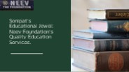 Sonipat's Educational Jewel: Neev Foundation's Quality Education Services.