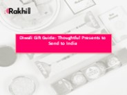 Diwali Gift Guide: Thoughtful Presents to Send to India