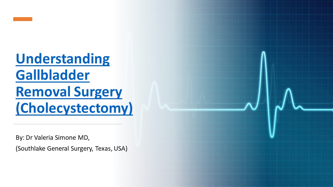 PPT Understanding Gallbladder Removal Surgery (Cholecystectomy