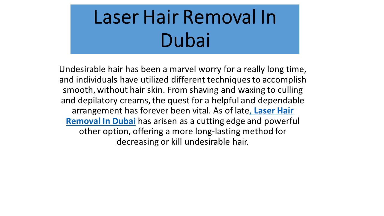 Laser Hair Removal In Dubai
