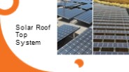 Solar Roof Top System