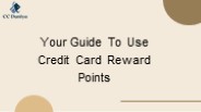 Your Guide To Use Credit Card Reward Points