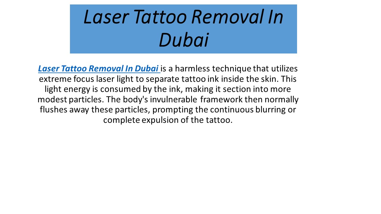 Laser Tattoo Removal In Dubai