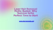 Blog On Laser Hair Removal During The Summer | Dermamode