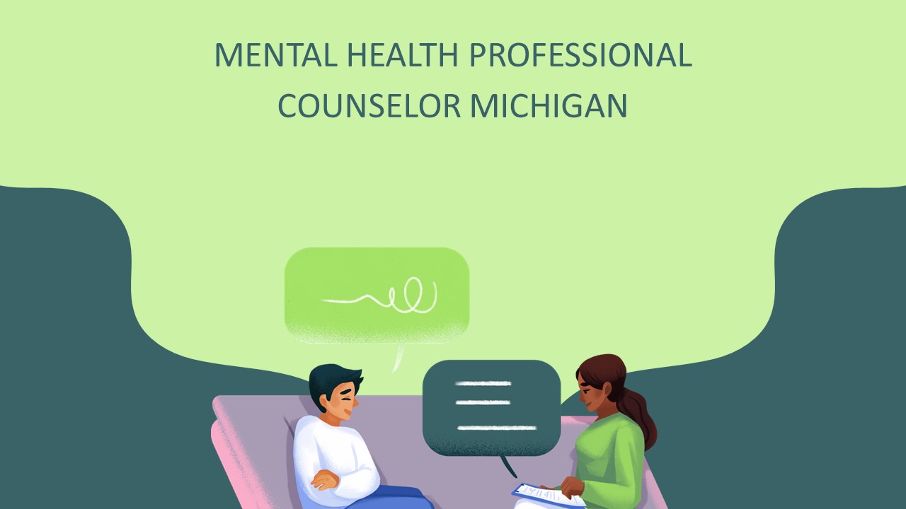 Mental Health Professional Counselor Michigan presentation | free to ...