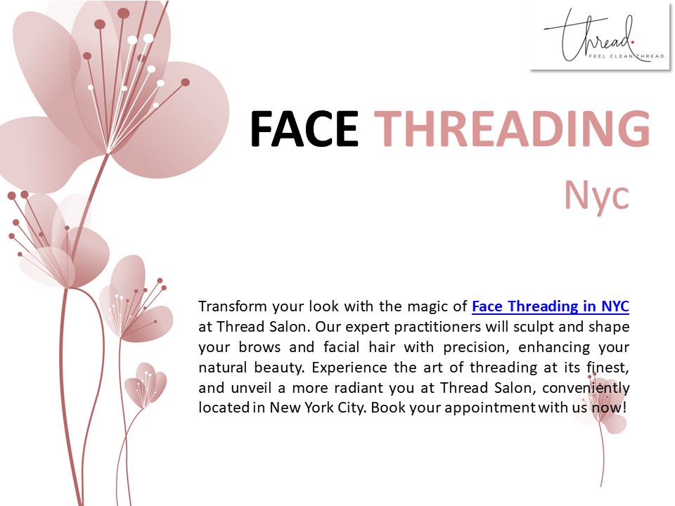 PPT Face Threading Nyc PowerPoint presentation free to download