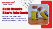Dulal Chandra Bhar's Palm Candy
