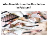 Who Benefits from the Revolution in Pakistan?