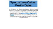 Spectra Laser Carbon Peel In Dubai