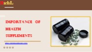 Importance of Health Supplements
